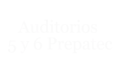 Auditorios 5 y 6 Prepatec