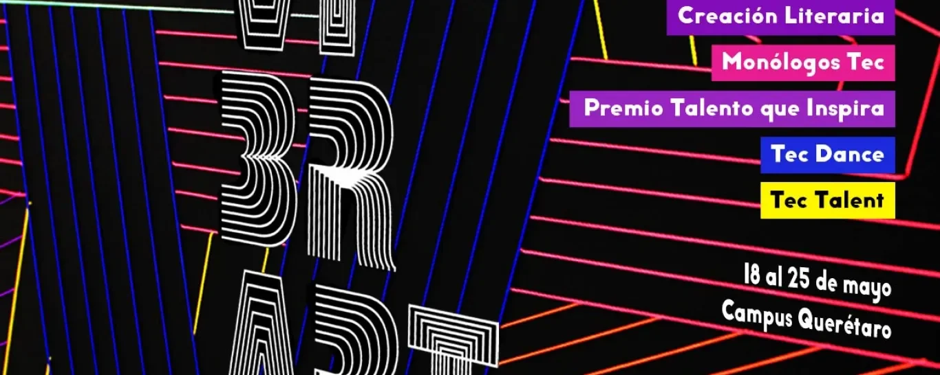 Vibrart 2025 50 Aniversario Campus Querétaro Tec de Monterrey